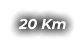 20 Km