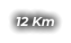 12 Km