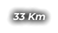 33 Km