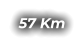 57 Km