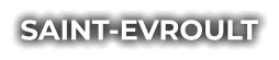 SAINT-EVROULT