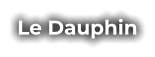 Le Dauphin