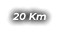 20 Km