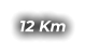 12 Km