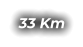 33 Km