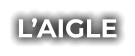 L’AIGLE